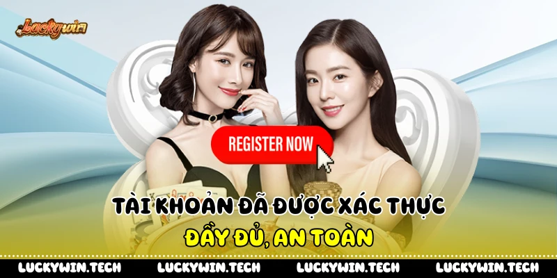 Tài khoản đã được xác thực đầy đủ, an toàn
